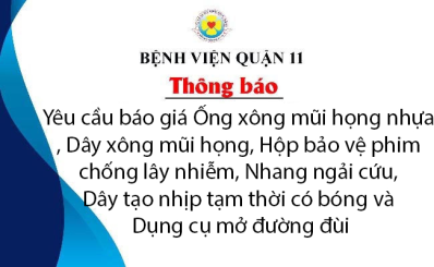 Yêu cầu báo giá Ống xông mũi họng nhựa, Dây xông mũi họng, Hộp bảo vệ phim chống lây nhiễm, Nhang ngải cứu, Dây tạo nhịp tạm thời có bóng và Dụng cụ mở đường đùi